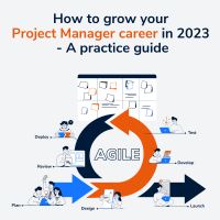 How to grow your Project Manager career in 2023 - A practical guide
